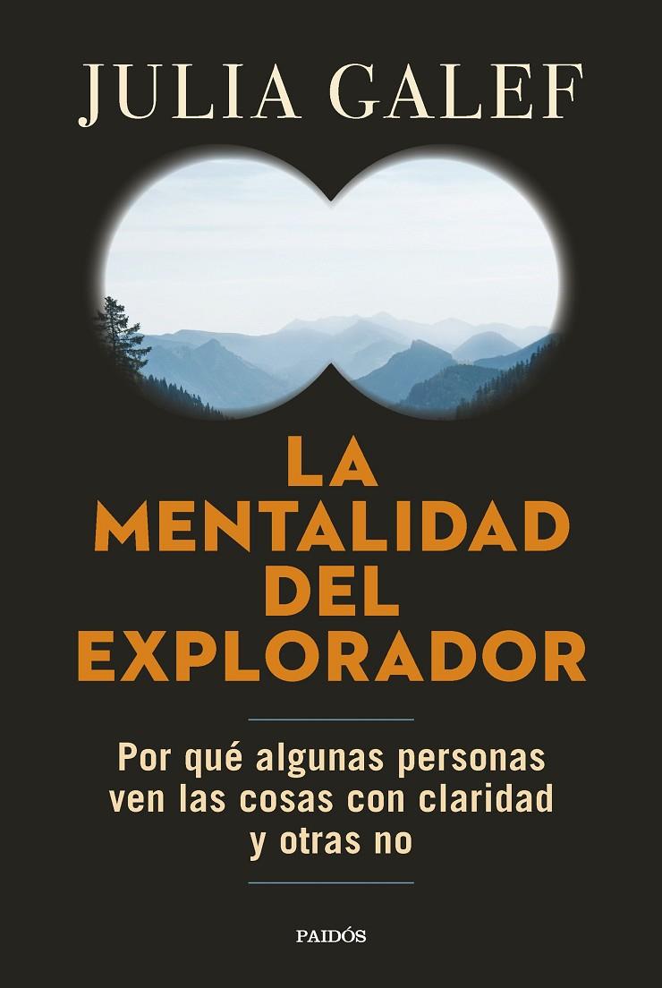 LA MENTALIDAD DEL EXPLORADOR | 9788449340284 | GALEF, JULIA | Llibreria Ombra | Llibreria online de Rubí, Barcelona | Comprar llibres en català i castellà online