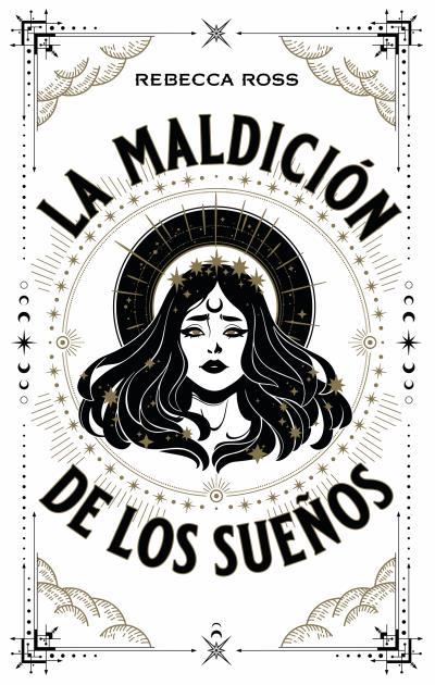 LA MALDICIÓN DE LOS SUEÑOS | 9788417854720 | ROSS, REBECCA | Llibreria Ombra | Llibreria online de Rubí, Barcelona | Comprar llibres en català i castellà online