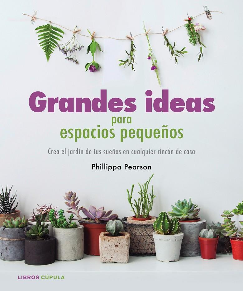 GRANDES IDEAS PARA ESPACIOS PEQUEÑOS | 9788448022112 | PHILIPPA PEARSON | Llibreria Ombra | Llibreria online de Rubí, Barcelona | Comprar llibres en català i castellà online