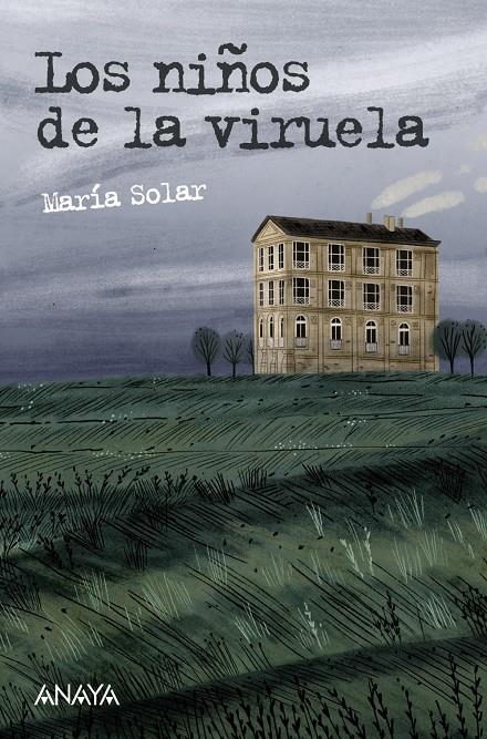 LOS NIÑOS DE LA VIRUELA | 9788469833551 | SOLAR, MARÍA | Llibreria Ombra | Llibreria online de Rubí, Barcelona | Comprar llibres en català i castellà online