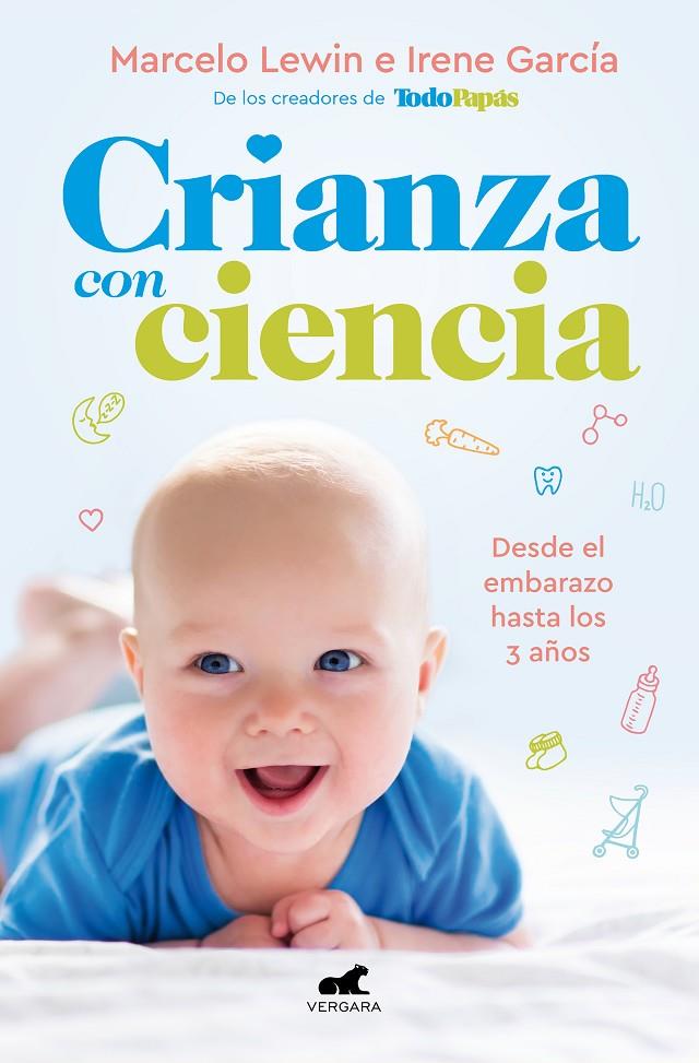 CRIANZA CON CIENCIA | 9788417664428 | LEWIN, MARCELO/GARCÍA, IRENE | Llibreria Ombra | Llibreria online de Rubí, Barcelona | Comprar llibres en català i castellà online