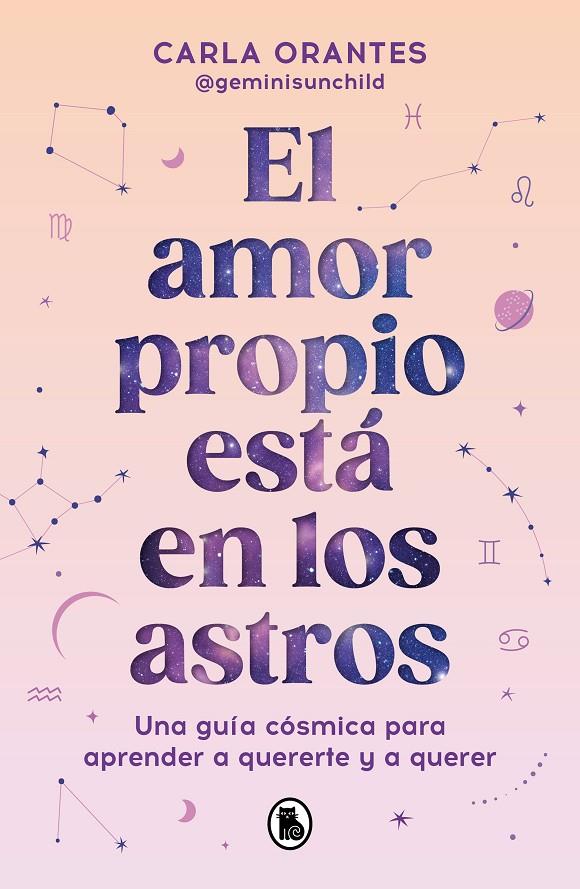 EL AMOR PROPIO ESTÁ EN LOS ASTROS | 9788402429209 | ORANTES (@GEMINISUNCHILD), CARLA | Llibreria Ombra | Llibreria online de Rubí, Barcelona | Comprar llibres en català i castellà online