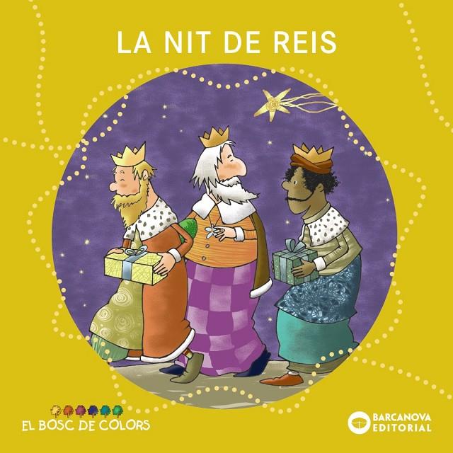 LA NIT DE REIS | 9788448949778 | BALDÓ, ESTEL/GIL, ROSA/SOLIVA, MARIA | Llibreria Ombra | Llibreria online de Rubí, Barcelona | Comprar llibres en català i castellà online