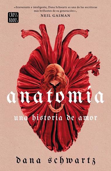 ANATOMÍA: UNA HISTORIA DE AMOR | 9788408269830 | SCHWARTZ, DANA | Llibreria Ombra | Llibreria online de Rubí, Barcelona | Comprar llibres en català i castellà online