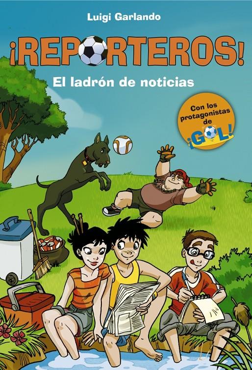 REPORTEROS 3 EL LADRÓN DE NOTICIAS | 9788415580751 | LUIGI GARLANDO | Llibreria Ombra | Llibreria online de Rubí, Barcelona | Comprar llibres en català i castellà online