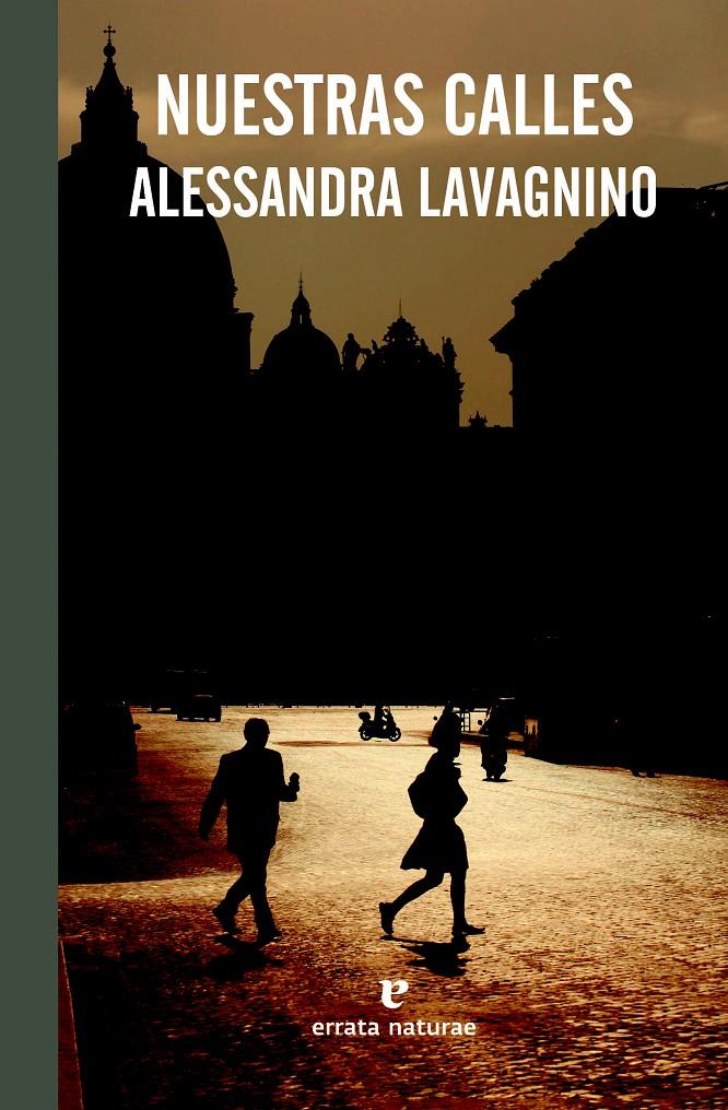 NUESTRAS CALLES | 9788415217954 | LAVAGNINO, ALESSANDRA | Llibreria Ombra | Llibreria online de Rubí, Barcelona | Comprar llibres en català i castellà online