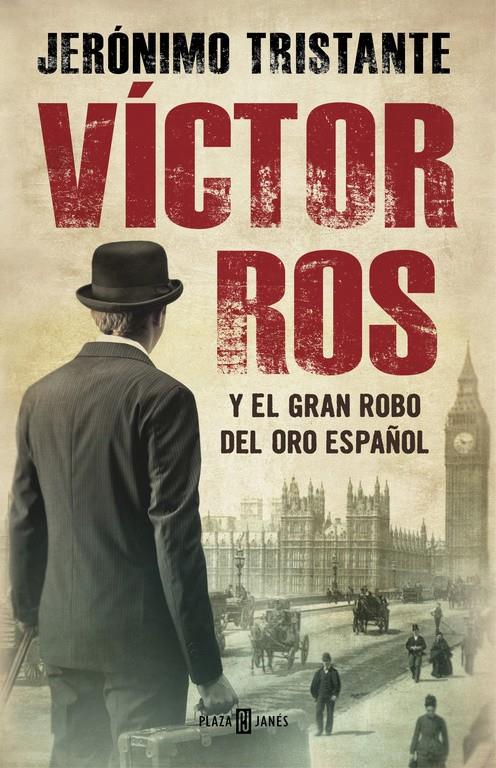 VÍCTOR ROS Y EL GRAN ROBO DEL ORO ESPAÑOL (VÍCTOR ROS 5) | 9788401015854 | TRISTANTE,JERÓNIMO | Llibreria Ombra | Llibreria online de Rubí, Barcelona | Comprar llibres en català i castellà online