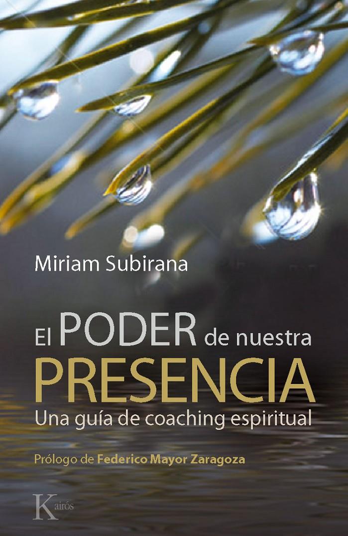 EL PODER DE NUESTRA PRESENCIA | 9788499881362 | SUBIRANA VILANOVA, MIRIAM | Llibreria Ombra | Llibreria online de Rubí, Barcelona | Comprar llibres en català i castellà online