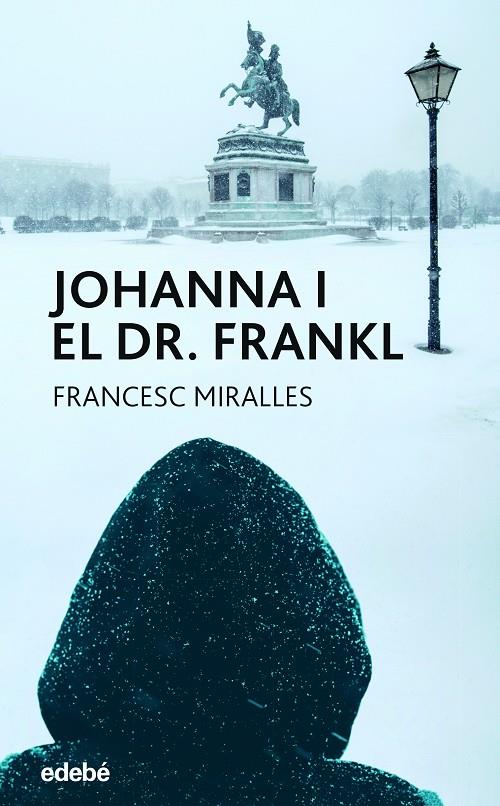 JOHANNA I EL DOCTOR FRANKL | 9788468363936 | MIRALLES CONTIJOCH, FRANCESC | Llibreria Ombra | Llibreria online de Rubí, Barcelona | Comprar llibres en català i castellà online