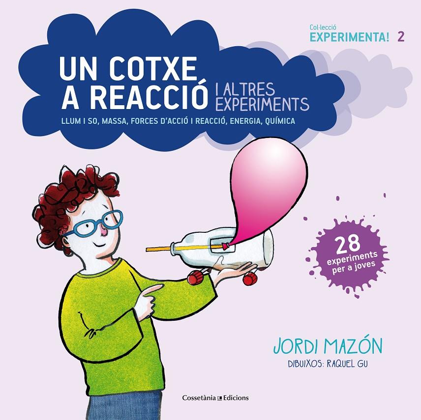 UN COTXE A REACCIÓ I ALTRES EXPERIMENTS | 9788490343890 | MAZÓN BUESO, JORDI | Llibreria Ombra | Llibreria online de Rubí, Barcelona | Comprar llibres en català i castellà online