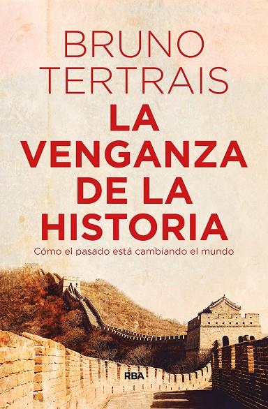 LA VENGANZA DE LA HISTORIA | 9788490569757 | TERTRAIS , BRUNO | Llibreria Ombra | Llibreria online de Rubí, Barcelona | Comprar llibres en català i castellà online