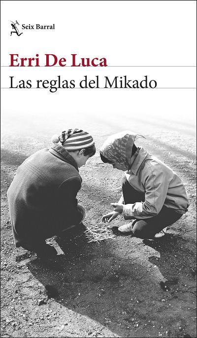 LAS REGLAS DEL MIKADO | 9788432243745 | DE LUCA, ERRI | Llibreria Ombra | Llibreria online de Rubí, Barcelona | Comprar llibres en català i castellà online