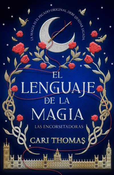 EL LENGUAJE DE LA MAGIA ENCORSETADORAS | 9788416517473 | THOMAS, CARI | Llibreria Ombra | Llibreria online de Rubí, Barcelona | Comprar llibres en català i castellà online