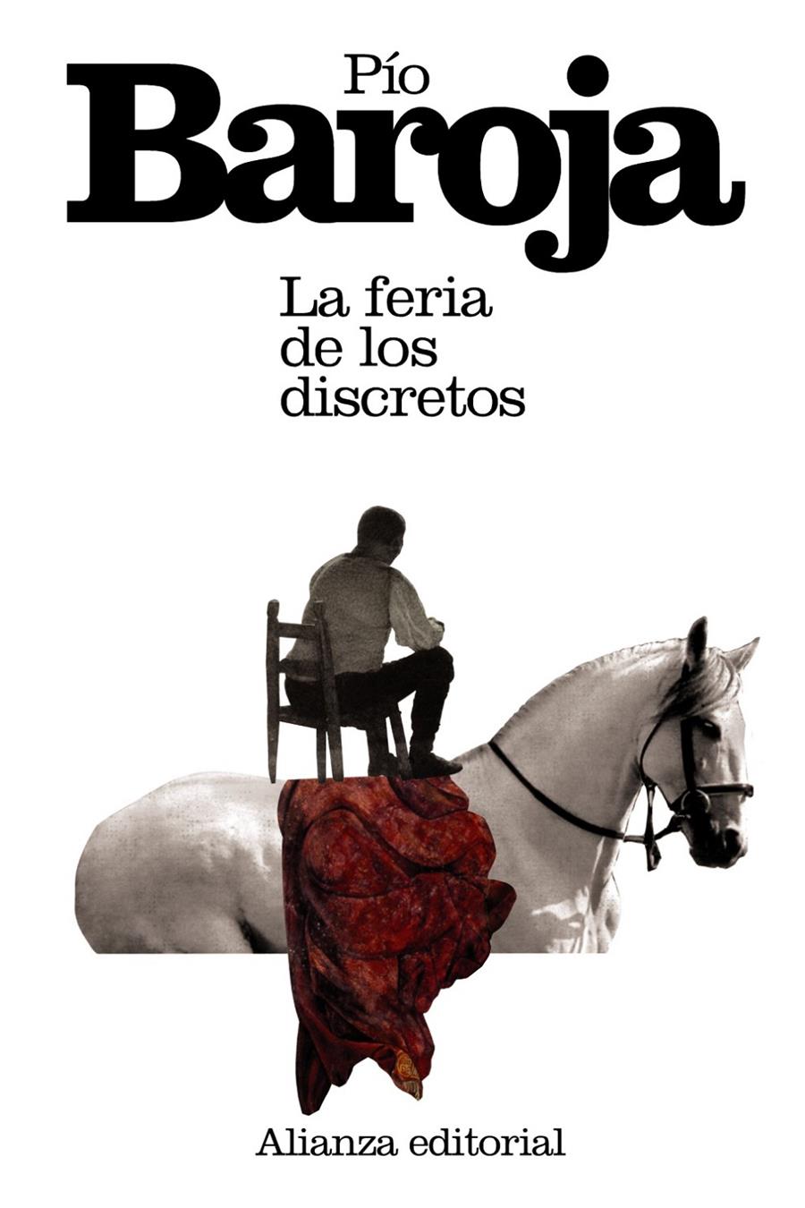 LA FERIA DE LOS DISCRETOS | 9788420674018 | PIO BAROJA | Llibreria Ombra | Llibreria online de Rubí, Barcelona | Comprar llibres en català i castellà online