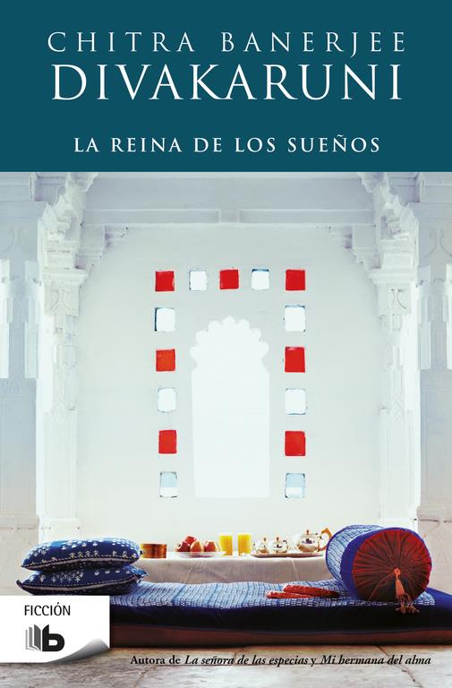 LA REINA DE LOS SUEÑOS | 9788490704233 | CHITRA BANERJEE DIVAKARUNI | Llibreria Ombra | Llibreria online de Rubí, Barcelona | Comprar llibres en català i castellà online