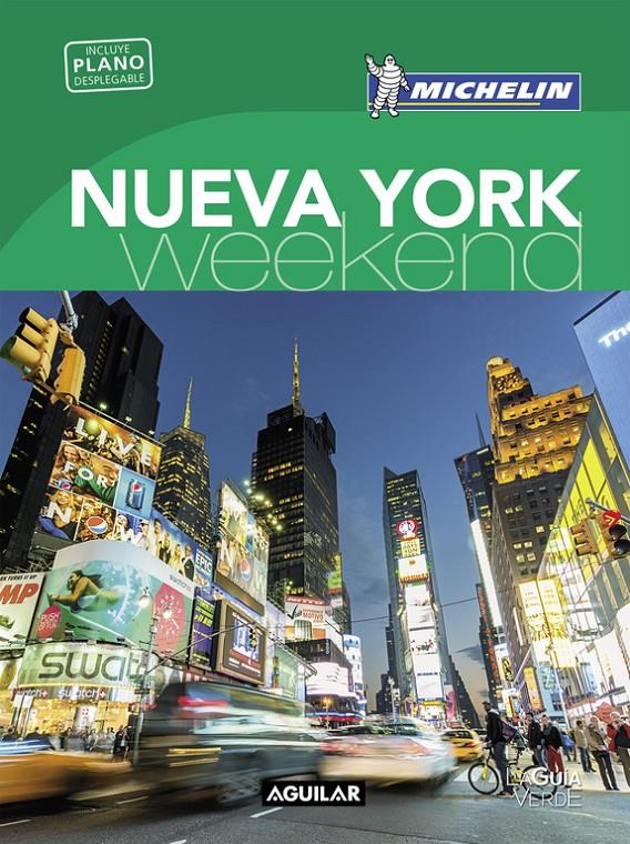 NUEVA YORK (LA GUÍA VERDE WEEKEND 2018) | 9788403517936 | MICHELIN | Llibreria Ombra | Llibreria online de Rubí, Barcelona | Comprar llibres en català i castellà online