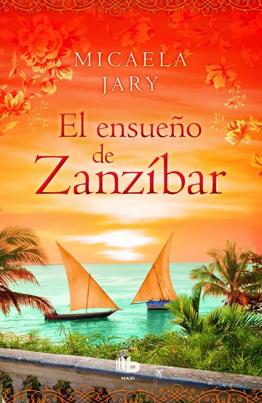 EL ENSUEÑO DE ZANZÍBAR | 9788490702987 | JARY, MICAELA | Llibreria Ombra | Llibreria online de Rubí, Barcelona | Comprar llibres en català i castellà online