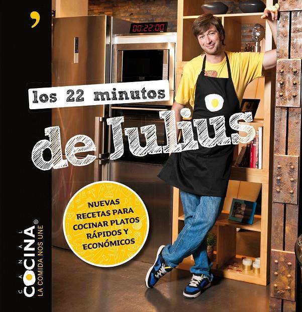 LOS 22 MINUTOS DE JULIUS | 9788499982533 | JULIUS/CANAL COCINA | Llibreria Ombra | Llibreria online de Rubí, Barcelona | Comprar llibres en català i castellà online