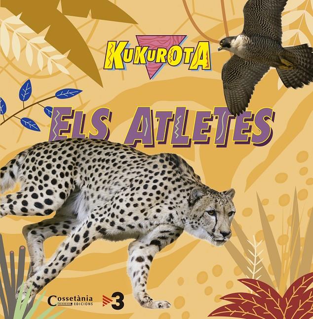 KUKUROTA ELS ATLETES | 9788490345368 | SAÑÉ I PONS, JAUME/BROQUETAS SOLANS, CRISTINA | Llibreria Ombra | Llibreria online de Rubí, Barcelona | Comprar llibres en català i castellà online