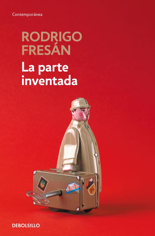 LA PARTE INVENTADA | 9788466339933 | FRESAN, RODRIGO | Llibreria Ombra | Llibreria online de Rubí, Barcelona | Comprar llibres en català i castellà online