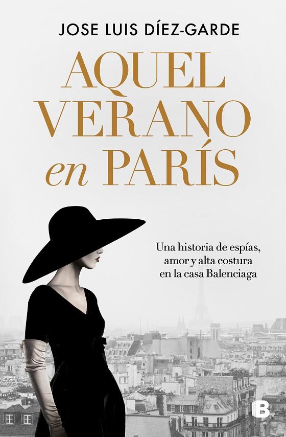 AQUEL VERANO EN PARÍS | 9788466676397 | DÍEZ-GARDE, JOSE LUIS | Llibreria Ombra | Llibreria online de Rubí, Barcelona | Comprar llibres en català i castellà online