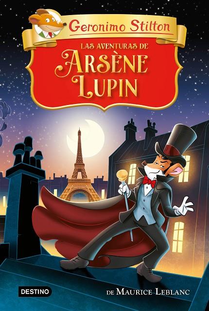 LAS AVENTURAS DE ARSÈNE LUPIN | 9788408265542 | STILTON, GERONIMO | Llibreria Ombra | Llibreria online de Rubí, Barcelona | Comprar llibres en català i castellà online