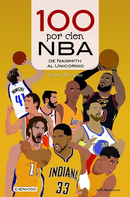 100 POR CIEN NBA | 9788416918614 | PICAVEA BARANDIARAN , ENEKO | Llibreria Ombra | Llibreria online de Rubí, Barcelona | Comprar llibres en català i castellà online