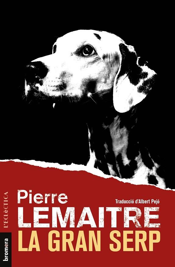 LA GRAN SERP | 9788413582764 | LEMAITRE, PIERRE | Llibreria Ombra | Llibreria online de Rubí, Barcelona | Comprar llibres en català i castellà online