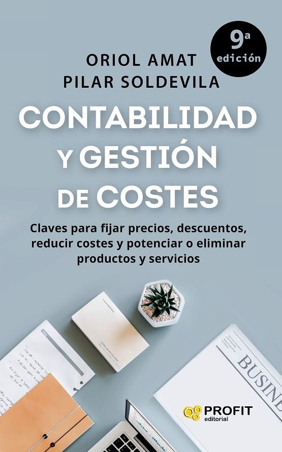 CONTABILIDAD Y GESTIÓN DE COSTES | 9788419841377 | AMAT SALAS, ORIOL/SOLDEVILA GARCÍA, PILAR | Llibreria Ombra | Llibreria online de Rubí, Barcelona | Comprar llibres en català i castellà online