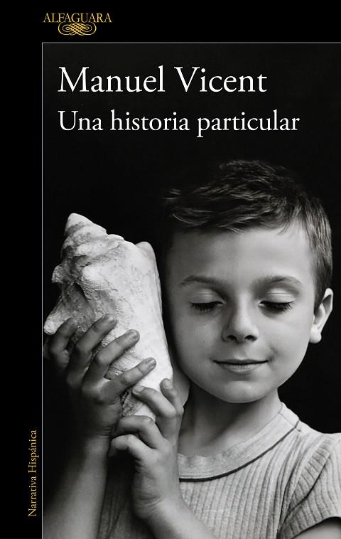 UNA HISTORIA PARTICULAR | 9788420477268 | VICENT, MANUEL | Llibreria Ombra | Llibreria online de Rubí, Barcelona | Comprar llibres en català i castellà online