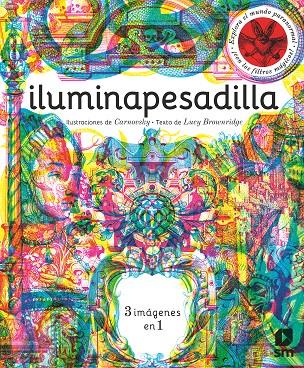 ILUMINAPESADILLA | 9788491826507 | BROWNRIDGE, LUCY | Llibreria Ombra | Llibreria online de Rubí, Barcelona | Comprar llibres en català i castellà online