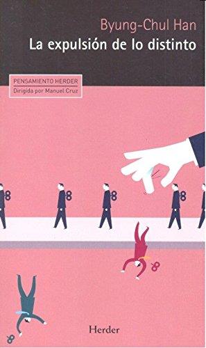 LA EXPULSIÓN DE LO DISTINTO | 9788425439650 | HAN, BYUNG-CHUL | Llibreria Ombra | Llibreria online de Rubí, Barcelona | Comprar llibres en català i castellà online