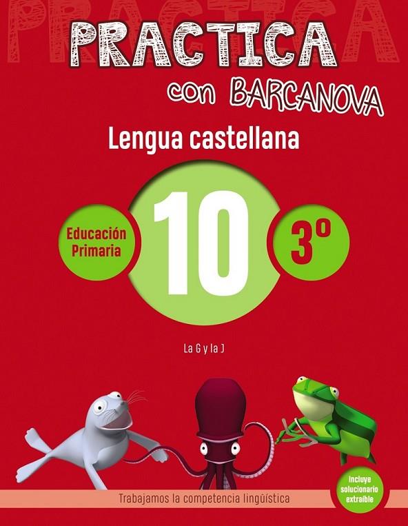 PRACTICA CON BARCANOVA. LENGUA CASTELLANA 10 | 9788448945350 | CAMPS, MONTSE/SERRA, LLUÏSA | Llibreria Ombra | Llibreria online de Rubí, Barcelona | Comprar llibres en català i castellà online