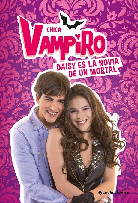 CHICA VAMPIRO. DAISY ES LA NOVIA DE UN MORTAL | 9788408187981 | CHICA VAMPIRO | Llibreria Ombra | Llibreria online de Rubí, Barcelona | Comprar llibres en català i castellà online