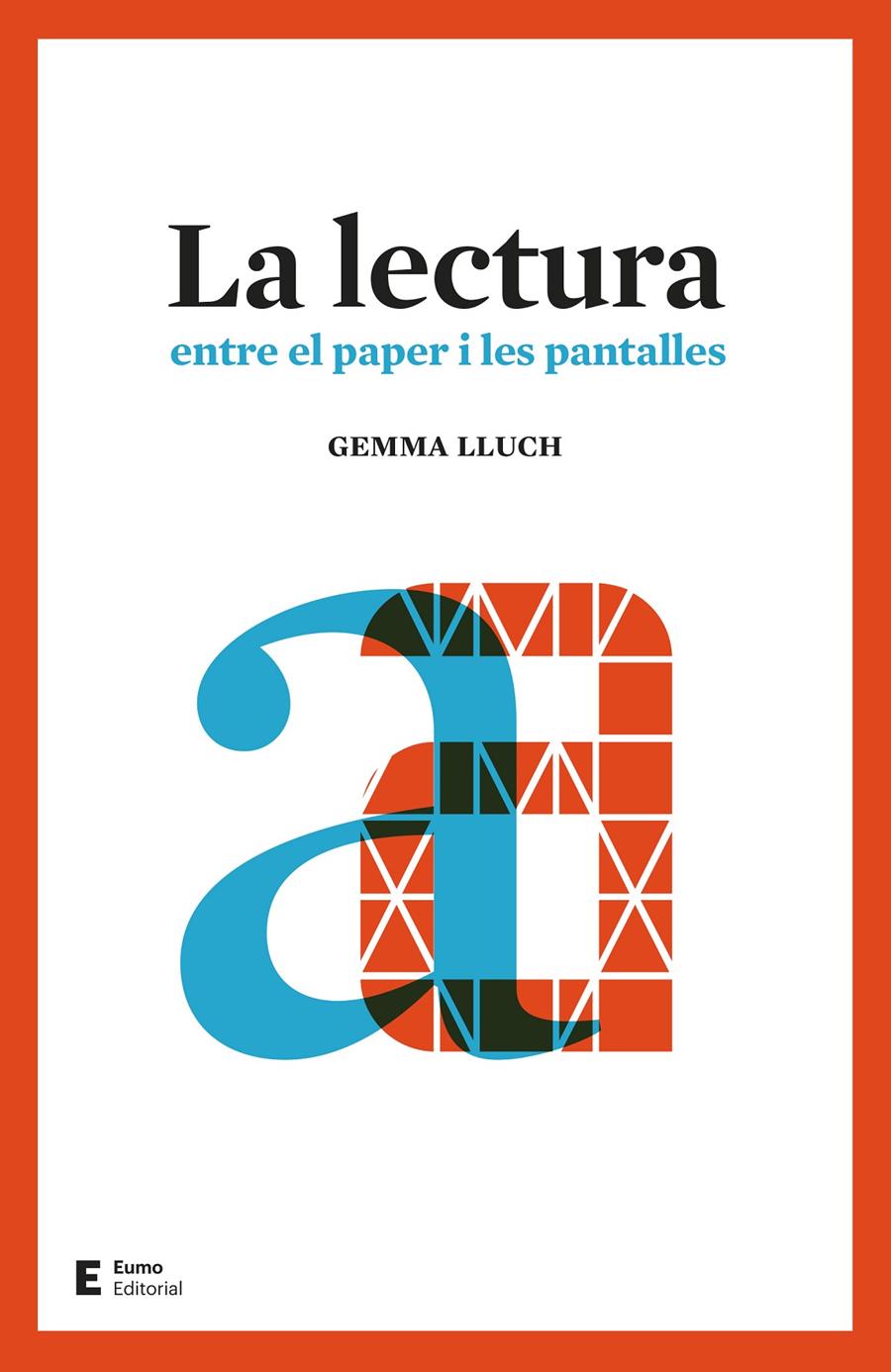 LA LECTURA | 9788497666312 | LLUCH CRESPO, GEMMA | Llibreria Ombra | Llibreria online de Rubí, Barcelona | Comprar llibres en català i castellà online