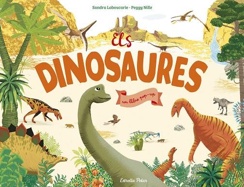 ELS DINOSAURES | 9788491377917 | NILLE, PEGGY | Llibreria Ombra | Llibreria online de Rubí, Barcelona | Comprar llibres en català i castellà online