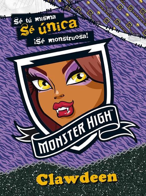 MONSTER HIGH CLAWDEEN | 9788437281018 | MATTEL EUROPA, B.V. | Llibreria Ombra | Llibreria online de Rubí, Barcelona | Comprar llibres en català i castellà online