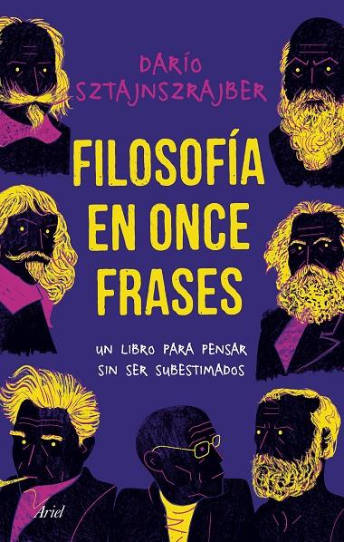 FILOSOFÍA EN ONCE FRASES | 9788434429949 | SZTAJNSZRAJBER, DARÍO | Llibreria Ombra | Llibreria online de Rubí, Barcelona | Comprar llibres en català i castellà online