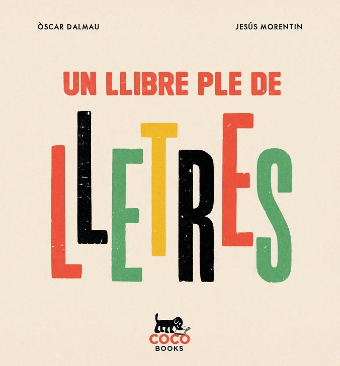 UN LLIBRE PLE DE LLETRES | 9788412792447 | DALMAU, ÒSCAR | Llibreria Ombra | Llibreria online de Rubí, Barcelona | Comprar llibres en català i castellà online