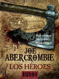 LOS HÉROES | 9788420608686 | JOE ABERCROMBIE | Llibreria Ombra | Llibreria online de Rubí, Barcelona | Comprar llibres en català i castellà online