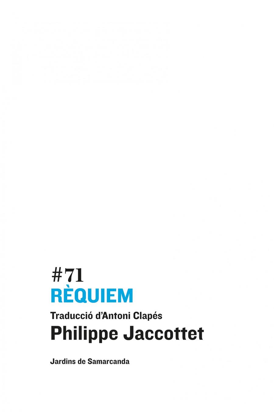 RÈQUIEM | 9788497665087 | PHILIPPE JACCOTTET | Llibreria Ombra | Llibreria online de Rubí, Barcelona | Comprar llibres en català i castellà online