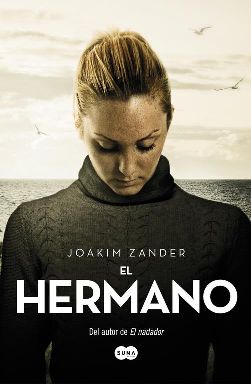 EL HERMANO | 9788483657881 | ZANDER, JOAKIM | Llibreria Ombra | Llibreria online de Rubí, Barcelona | Comprar llibres en català i castellà online