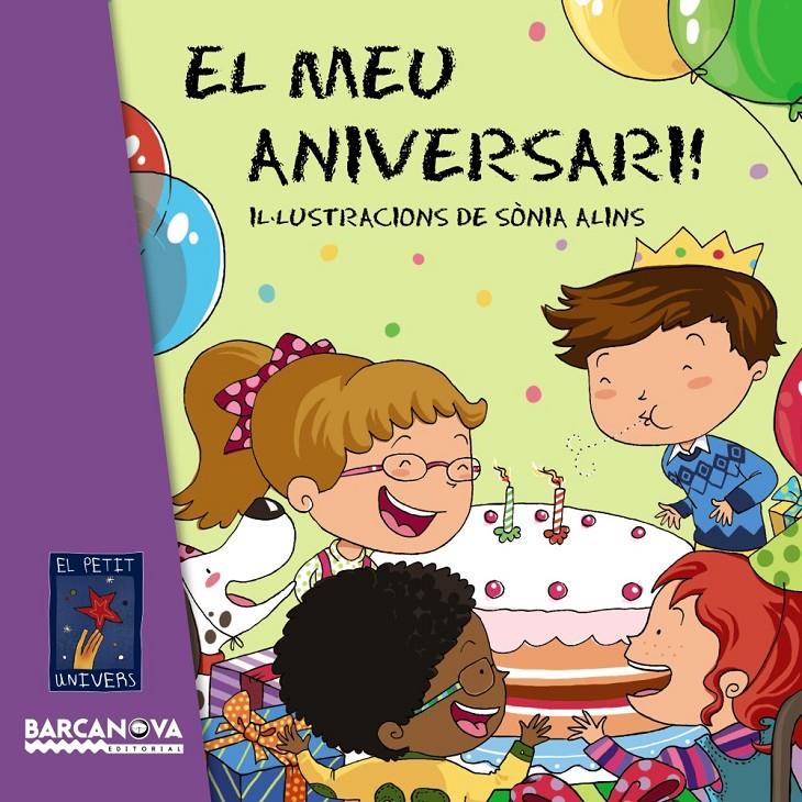 EL MEU ANIVERSARI! | 9788448931476 | EDITORIAL BARCANOVA | Llibreria Ombra | Llibreria online de Rubí, Barcelona | Comprar llibres en català i castellà online