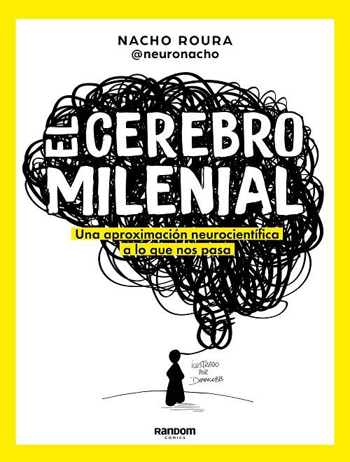 CEREBRO MILENIAL | 9788418040108 | ROURA @NEURONACHO, NACHO | Llibreria Ombra | Llibreria online de Rubí, Barcelona | Comprar llibres en català i castellà online