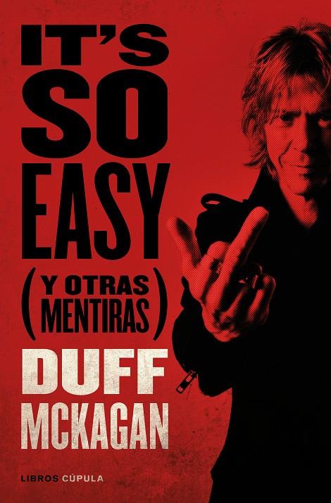 IT'S SO EASY | 9788448028107 | MCKAGAN, DUFF | Llibreria Ombra | Llibreria online de Rubí, Barcelona | Comprar llibres en català i castellà online