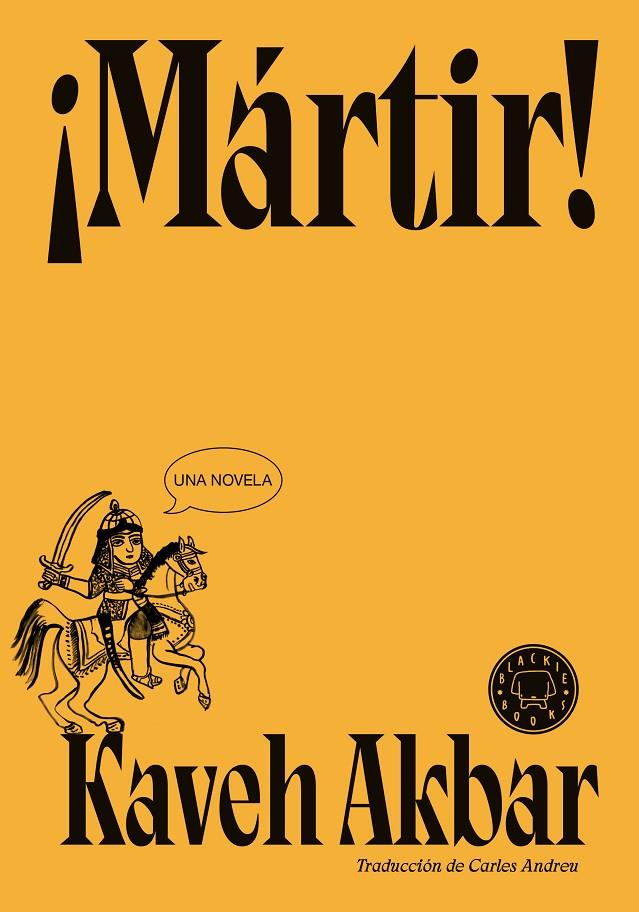 MÁRTIR! | 9788410025905 | AKBAR, KAVEH | Llibreria Ombra | Llibreria online de Rubí, Barcelona | Comprar llibres en català i castellà online