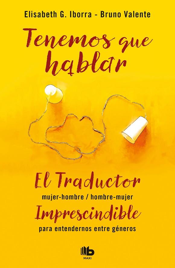 TENEMOS QUE HABLAR | 9788490707005 | IBORRA, ELISABETH G./VALENTE, BRUNO | Llibreria Ombra | Llibreria online de Rubí, Barcelona | Comprar llibres en català i castellà online