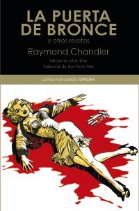 LA PUERTA DE BRONCE Y OTROS RELATOS | 9788437630632 | RAYMOND CHANDLER | Llibreria Ombra | Llibreria online de Rubí, Barcelona | Comprar llibres en català i castellà online