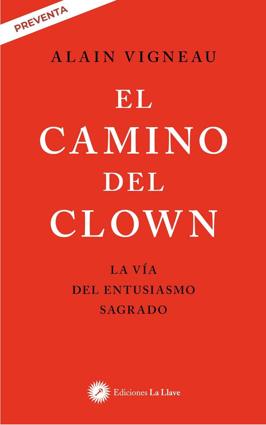 EL CAMINO DEL CLOWN | 9788419350299 | VIGNEAU, ALAIN | Llibreria Ombra | Llibreria online de Rubí, Barcelona | Comprar llibres en català i castellà online