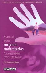 MANUAL PARA MUJERES MALTRATADAS QUE QUIEREN DEJAR DE SERLO | 9788475563572 | BAREA, CONSUELO | Llibreria Ombra | Llibreria online de Rubí, Barcelona | Comprar llibres en català i castellà online